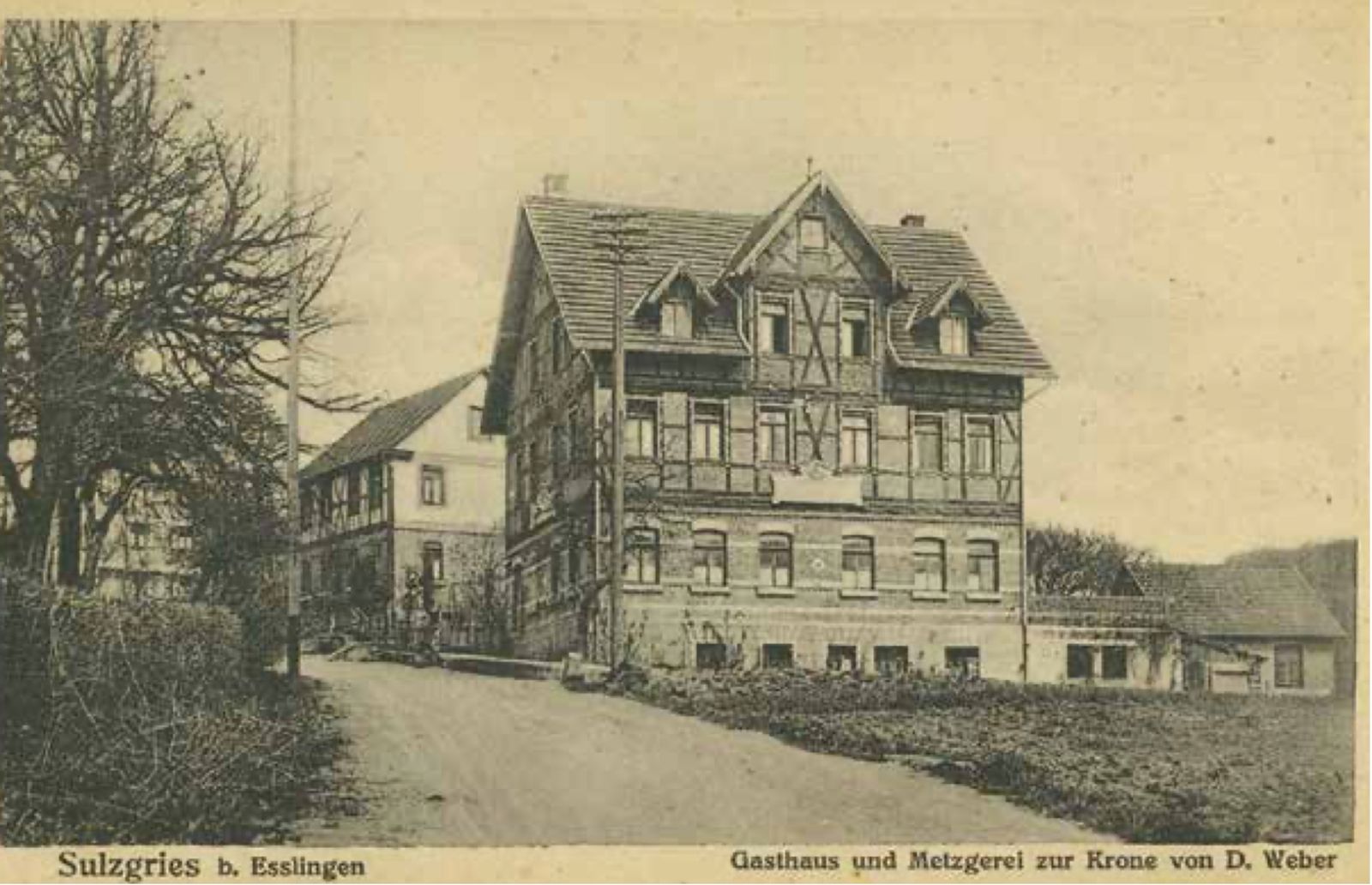 Historische Postkarte: Gasthaus und Metzgerei zur Krone von D. Weber in Sulzgries bei Esslingen